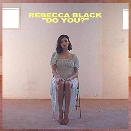 makna-lagu-do-you-rebecca-black